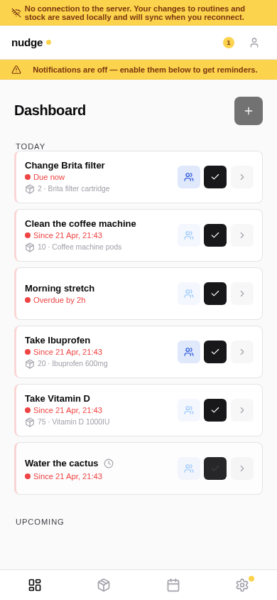 Nudge dashboard with the offline banner and a pending mutation counter